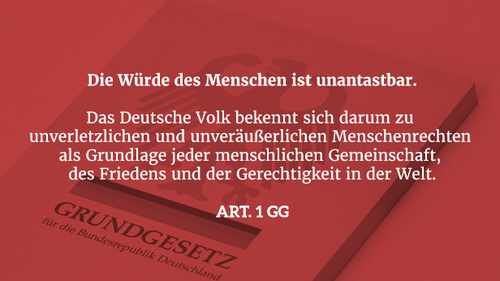 Menschenwürde - Aktuelles aus Recht, Gesetz und Justiz